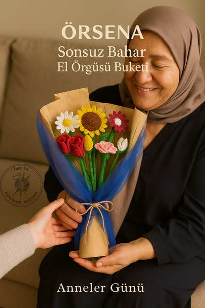 “Sonsuz Bahar” El Örgüsü Buketi