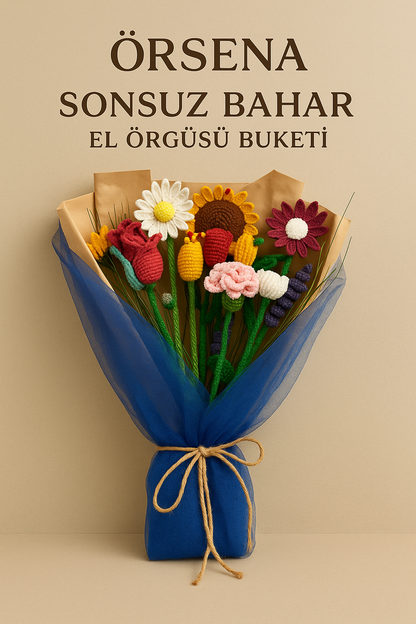 “Sonsuz Bahar” El Örgüsü Buketi