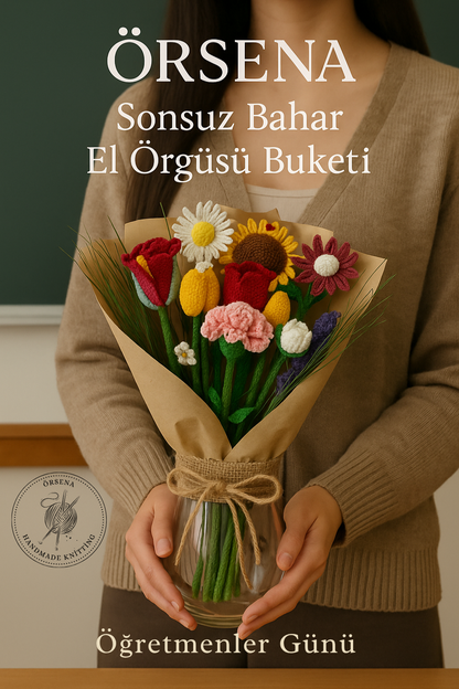 “Sonsuz Bahar” El Örgüsü Buketi